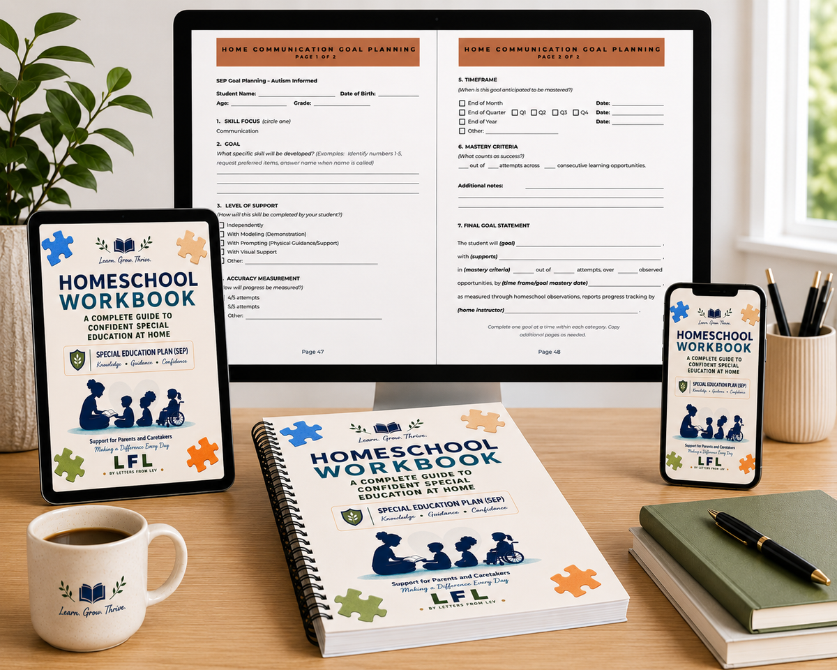 Letters From Lev™ Special Education Plan (SEP) Workbook A Complete Guide to Confident Special Education at Home